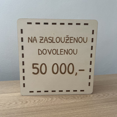 Pokladnička "NA ZASLOUŽENOU DOVOLENOU 50 000,-"