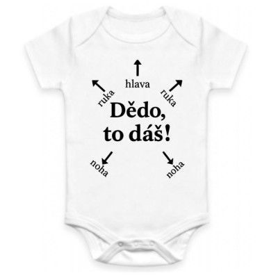 Dětské BODY Dědo to dáš