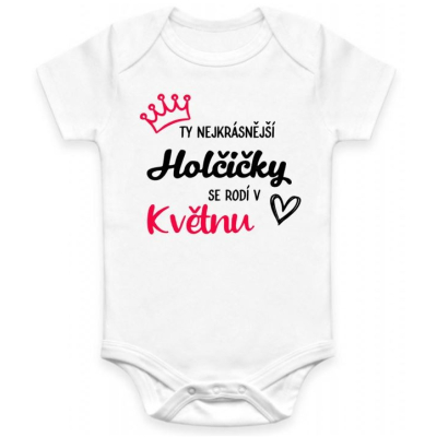 Dětské BODY Nejkrásnější Holčička - MĚSÍC NAROZENÍ