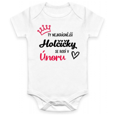 Dětské BODY Nejkrásnější Holčička - MĚSÍC NAROZENÍ
