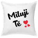 Polštář MILUJI TĚ