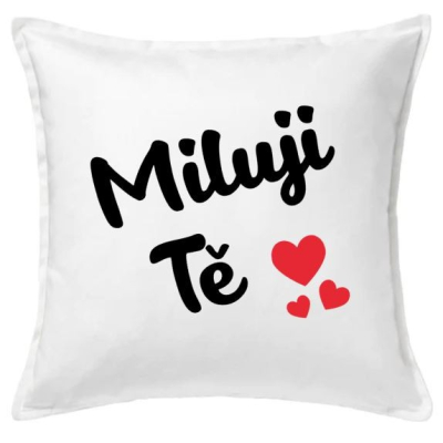 Polštář MILUJI TĚ