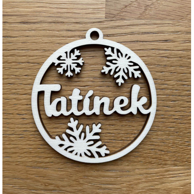 Dřevěná vánoční ozdoba TATÍNEK