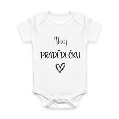 Dětské BODY Ahoj PRADĚDEČKU - oznámení těhotenství