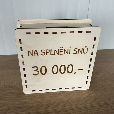 Pokladnička "Na splnění snů 30 000,-"